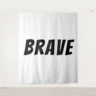 Brave Motivational Inspirational Tapestry