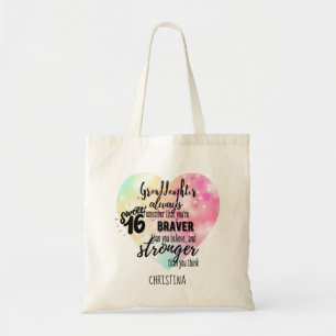 Brave Strong Quote Granddaughter Sweet16 Custom Tote Bag