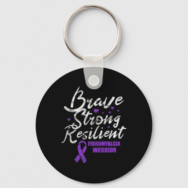 Brave Strong Resilient Fibro Awareness Grunge  Key Ring (Front)