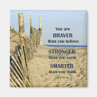 Braver than you believe