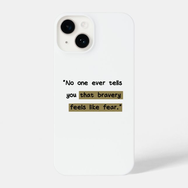 Bravery feels like fear | Motivational quote iPhone Case (Back)