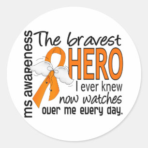 Bravest Hero I Ever Knew MS Classic Round Sticker