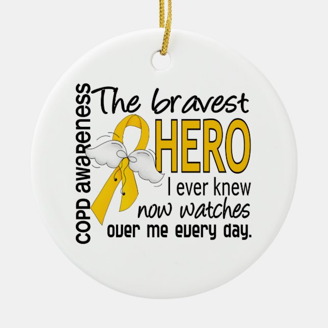 Bravest Hero I Knew COPD Ceramic Tree Decoration (Front)