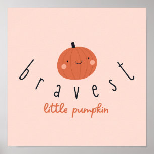 bravest little pumpkin childhood cancer sick kids poster