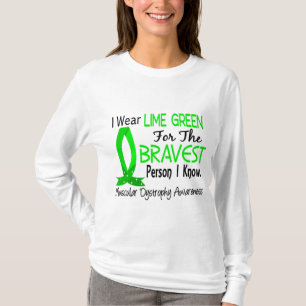 Bravest Person I Know Muscular Dystrophy T-Shirt