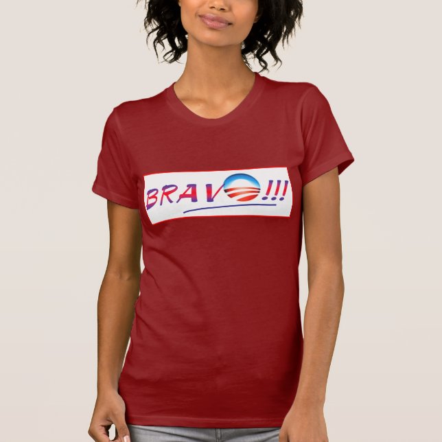 Bravo, Obama T-Shirt (Front)