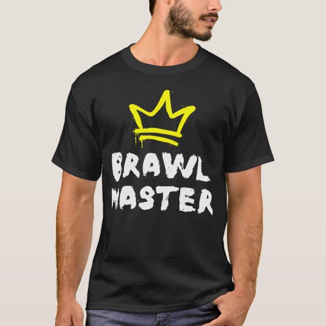 Brawl Master Gamer Gaming Brawler Brawl T-Shirt (Front)