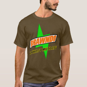 Brawndo The Thirst Mutilator 1 T-Shirt