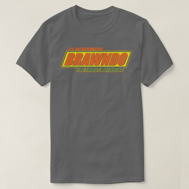 Brawndo The Thirst Mutilator T-Shirt (Design Front)