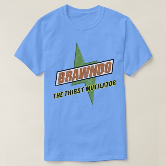Brawndo The Thirst Mutilator T-Shirt (Design Front)