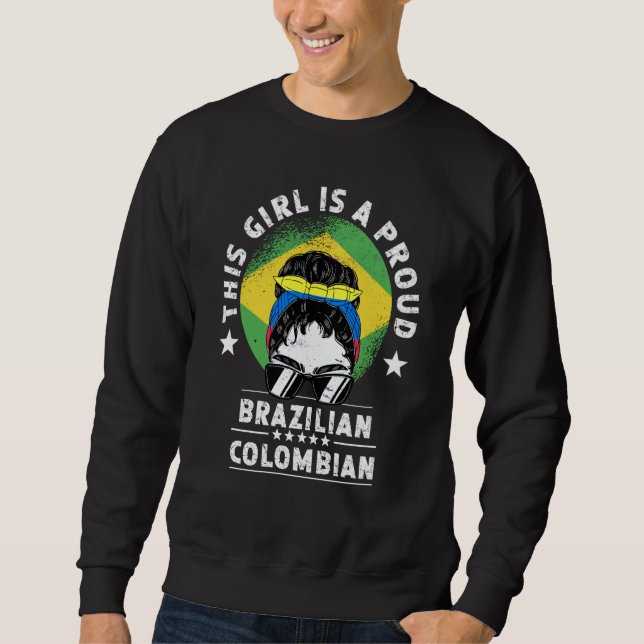 Brazil Flag Colombia Grown Women Girl Citizen Prid Sweatshirt (Front)