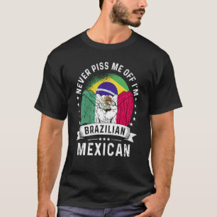 Brazil Flag Mexico Grown  Humor Citizen Pride T-Shirt