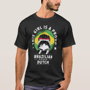 Brazil Flag Netherlands Grown Women Girl Citizen P T-Shirt