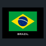 Brazil Flag Poster<br><div class="desc">Show your pride for Brazil with this elegant and classic poster. The poster has the Brazilian flag on a black background with Brazil written underneath in white. The poster looks great when framed. The poster can also be customised: sizes, colours, images, text (change Brazil to Brasil), etc. For more items...</div>
