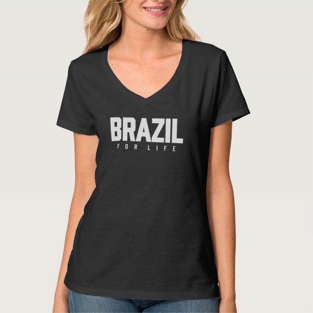 Brazil For Life T-Shirt (Front)