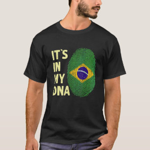 Brazil In My Dna Brazilian Flag Team Brazil T-Shirt