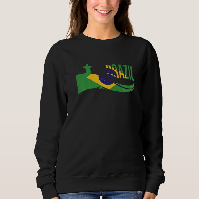Brazil National Flag Rio Christ The Redeemer Brazi Sweatshirt (Front)