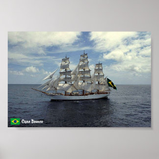 Brazil Tall Ship Cisne Branco Poster. Poster