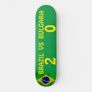 BRAZIL VS BULGARIA Skateboard