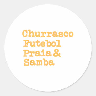 Brazilian Bbq Barbecue Brazil Brasil Churrasco Fut Classic Round Sticker