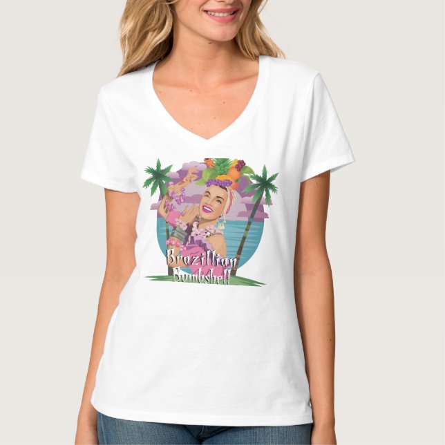 Brazilian Bombshell T-Shirt (Front)