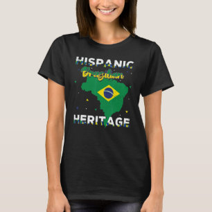 Brazilian Brazil National Hispanic Heritage Month  T-Shirt