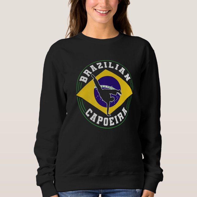 Brazilian Capoeira Dance Martial Brazilian Capoeir Sweatshirt (Front)