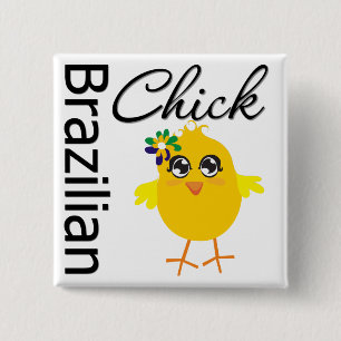 Brazilian Chick 15 Cm Square Badge