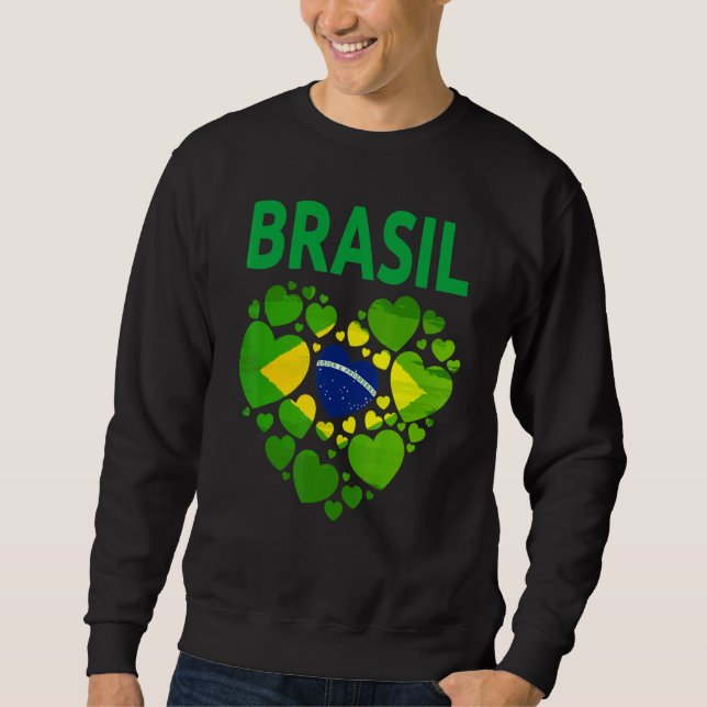 Brazilian Flag Heart Idea For Women & Brazil Flag  Sweatshirt (Front)