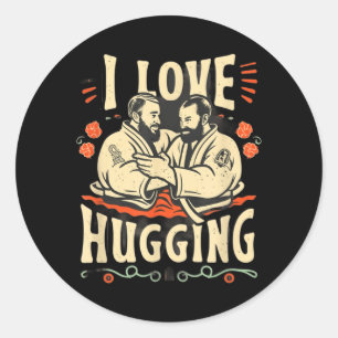 Brazilian Jiu Jitsu BJJ Love Hugging Funny MMA Classic Round Sticker