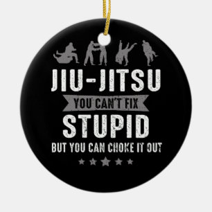 Brazilian Jiu Jitsu Cant Fix Stupid But You Can Ch Ceramic Tree Decoration