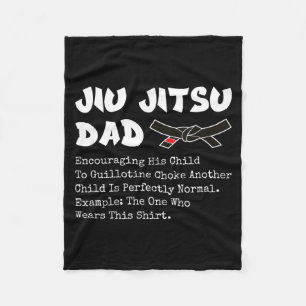 Brazilian Jiu Jitsu Dad Martial Arts BJJ Father Fleece Blanket