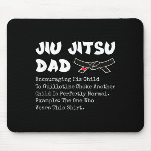 Brazilian Jiu Jitsu Dad Martial Arts BJJ Father Mouse Pad