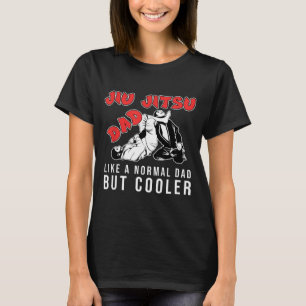 Brazilian Jiu Jitsu Dad Martial Arts BJJ Father T-Shirt