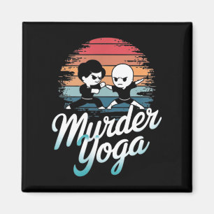 Brazilian Jiu-Jitsu Funny Murder Yoga design Magnet