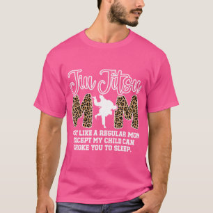 Brazilian Jiu-Jitsu Mum Funny Bjj Mum Jiu-Jitsu Fi T-Shirt