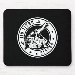 Brazilian Jiu Jitsu Sister Jiu Jitsu Fighter Jiu Mouse Pad