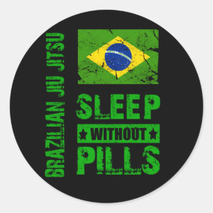 Brazilian Jiu Jitsu Sleep Without Pills Sticker