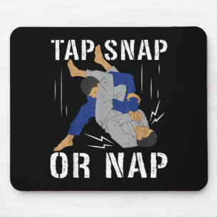 Brazilian Jiu Jitsu Tap Snap Or Nap BJJ Mix Mouse Pad