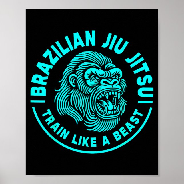 Brazilian Jiu Jitsu Train Like A Poster (Front)