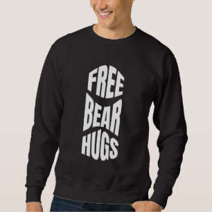 Brazilian Jius Jitsu Free Bear Hugs For Bjj Sweatshirt