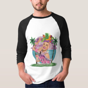 Brazillian bombshell T-Shirt