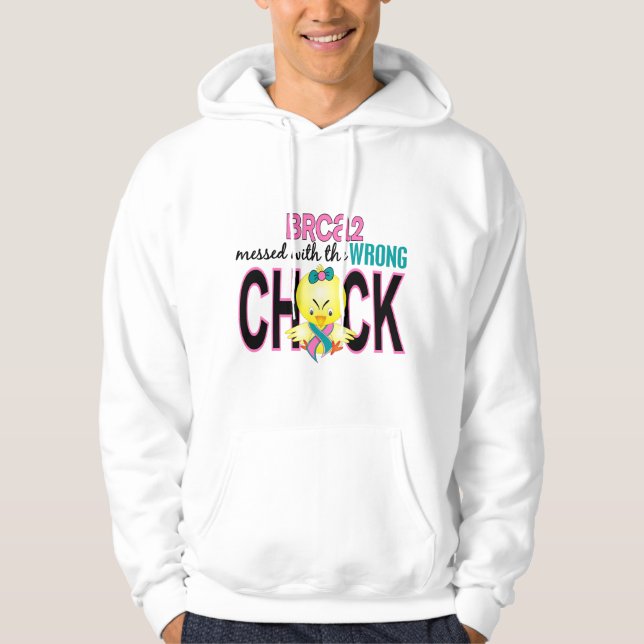 BRCA2 Messed With Wrong Chick Hoodie (Front)