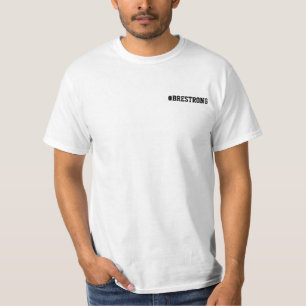 BRE STRONG T-Shirt