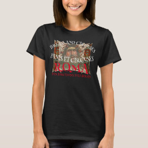 BREAD AND CIRCUSES ROMA BARCELONA BERLIN DT T-Shirt