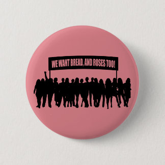 "Bread and Roses" button
