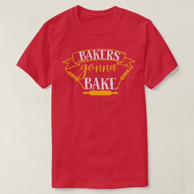 Bread Baker Bakery Baking Bread bakery wheat 1 T-Shirt (Design Front)