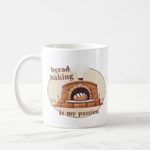 Bread baking is my passion coffee mug
