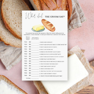 Bread butter - What did the groom say bridal game