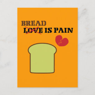 Bread Is Pain Postcard